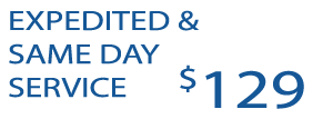 Expedited and same day service from $129!